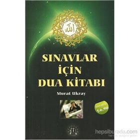 Sınavlar İçin Dua Kitabı - Murat Ukray