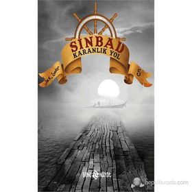 SINBAD - KARANLIK YOL SERININ 5. KITABI - JACK SAILOR