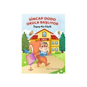 Sincap Dodo Okula Başlıyor Serencam Çocuk