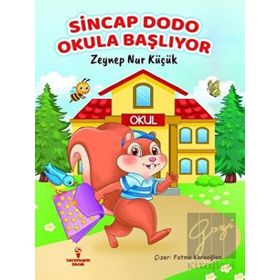 Sincap Dodo Okula Başlıyor Serencam Çocuk