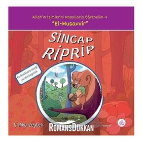 Sincap Riprip: Allah'ın İsimlerini Masallarla Öğrenelim - 4 - Şerife Nihal Zeybek