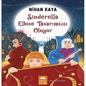 Sinderella Elbise Tasarımcısı Oluyor - Nihan Kaya