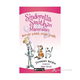 SINDERELLA SMITHIN MACERALARI NEREDE ÇOKLUK ORADA ŞENLIK - STEPHANIE BARDEN