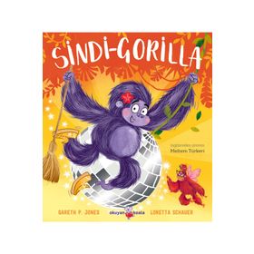 Sindi - Gorilla - Cesur Kalpler İçin Peri Masalları 2 - Gareth P. Jones
