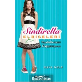 Sindirella Elbiseleri - Kıyafetlerimizi Değiştiriyoruz - Maya Gold
