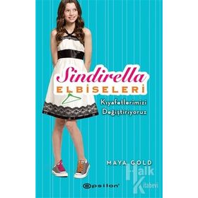 Sindirella Elbiseleri - Kıyafetlerimizi Değiştiriyoruz - Maya Gold