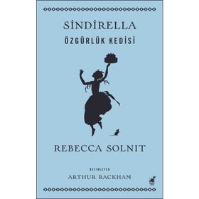 Sindirella - Rebecca Solnit - Dinozor Çocuk