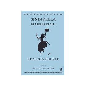 Sindirella - Rebecca Solnit - Dinozor Çocuk