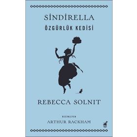Sindirella - Rebecca Solnit - Dinozor Çocuk