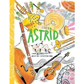 Sinek Astrid - Müziği Keşfediyor - Maria Jönsson