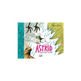 Sinek Astrid - Yükseklerden Uçuyor - Maria Jönsson
