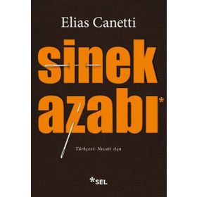 Sinek Azabı - Elias Canetti