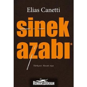 Sinek Azabı - Elias Canetti