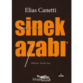 Sinek Azabı - Elias Canetti