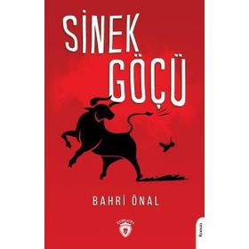 Sinek Göçü - Bahri Önal - Dorlion Yayınevi