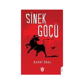 Sinek Göçü - Bahri Önal - Dorlion Yayınevi