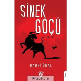 Sinek Göçü - Bahri Önal - Dorlion Yayınevi