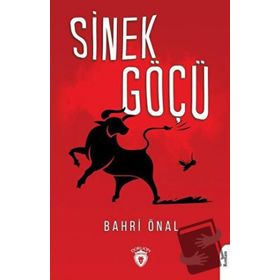 Sinek Göçü - Bahri Önal - Dorlion Yayınevi