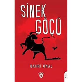 Sinek Göçü - Bahri Önal - Dorlion Yayınevi