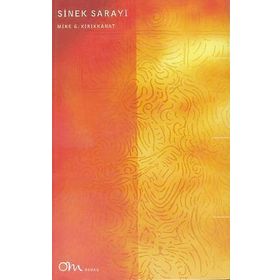 SINEK SARAYI - GENEL