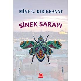 SINEK SARAYI - GENEL
