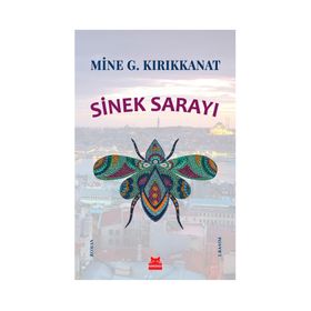 Sinek Sarayı - Mine G. Kırıkkanat