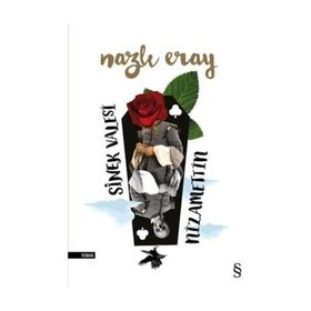 Sinek Valesi Nizamettin - Nazlı Eray