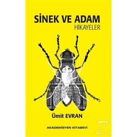 Sinek ve Adam - Ümit Evran