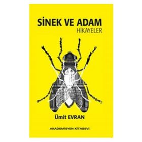 Sinek ve Adam - Ümit Evran