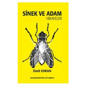 Sinek ve Adam - Ümit Evran