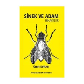 Sinek ve Adam - Ümit Evran