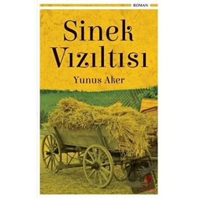 Sinek Vızıltısı - Yunus Aker