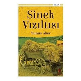 Sinek Vızıltısı - Yunus Aker