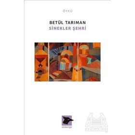 Sinekler Şehri - Betül Tarıman