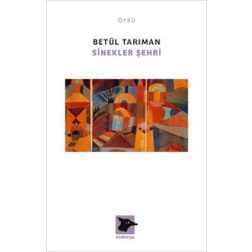 Sinekler Şehri - Betül Tarıman