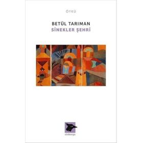 Sinekler Şehri - Betül Tarıman