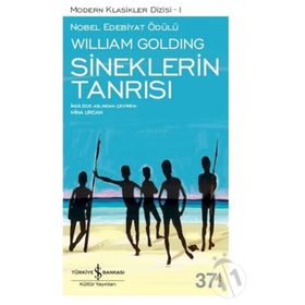 SINEKLERIN TANRISI - WILLIAM GOLDING (SIR WILLIAM GERALD GOLDING)