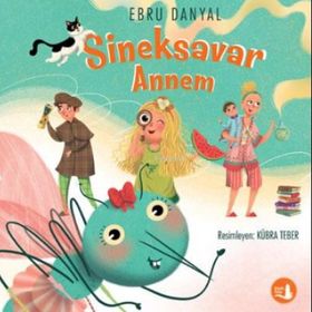 Sineksavar Annem - Ebru Danyal