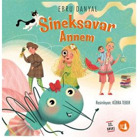 Sineksavar Annem - Ebru Danyal