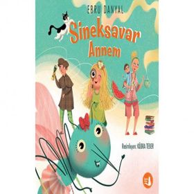 Sineksavar Annem - Ebru Danyal