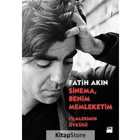 SINEMA, BENIM MEMLEKETIM - FATIH AKIN
