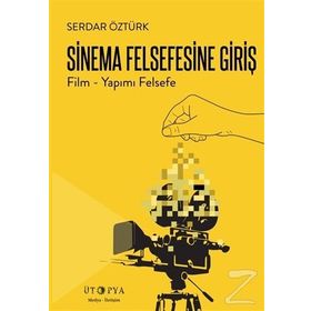 Sinema Felsefesine Giriş - av serdar ozturk