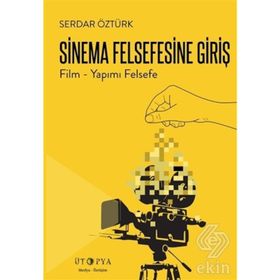 Sinema Felsefesine Giriş - av serdar ozturk