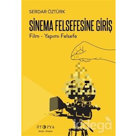 Sinema Felsefesine Giriş - av serdar ozturk