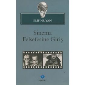 SINEMA FELSEFESINE GIRIŞ - ELIF NUYAN