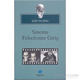 SINEMA FELSEFESINE GIRIŞ - ELIF NUYAN