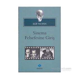 SINEMA FELSEFESINE GIRIŞ - ELIF NUYAN