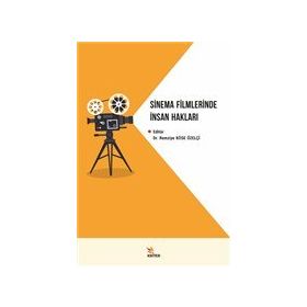 Sinema Filmlerinde İnsan Hakları - Kriter Yayınları