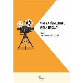 Sinema Filmlerinde İnsan Hakları - Kriter Yayınları