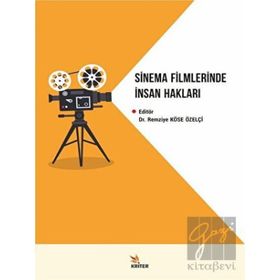 Sinema Filmlerinde İnsan Hakları - Kriter Yayınları